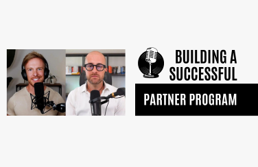 #01 - Barret King: Building a Successful Partner Program